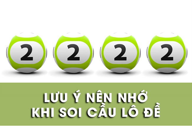 Lưu ý khi soi cầu thiên mệnh