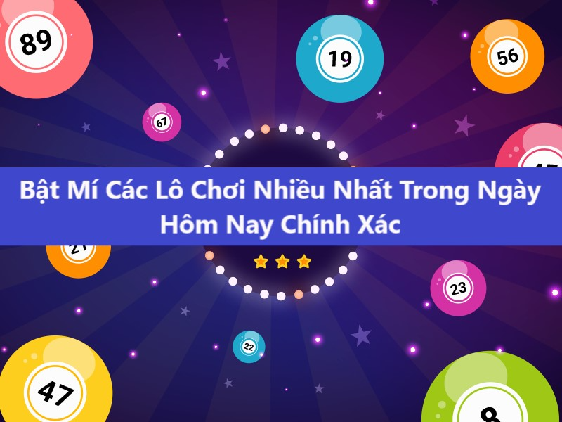 Kinh nghiệm chơi lô đề với lô lên top