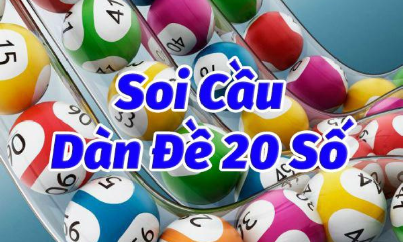 Lập dàn đặc biệt 20 con số khung 3 ngày 