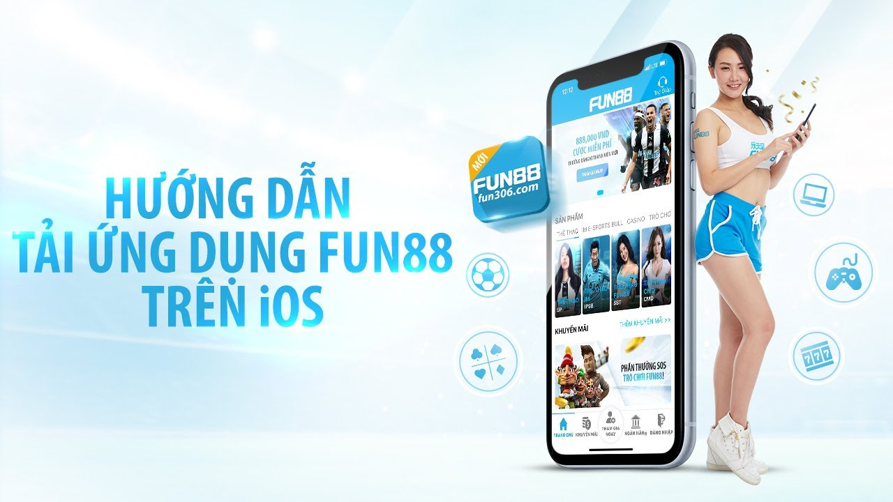 Tải Fun88 về máy thuộc ios