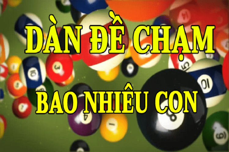 Một dàn đề chạm sẽ có bao nhiêu con 