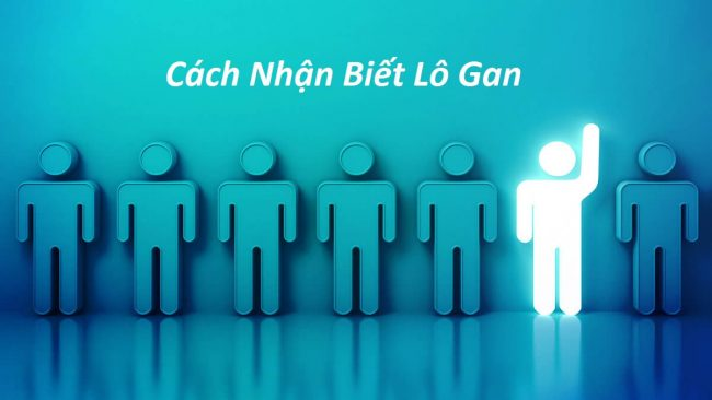 Cách nhận biết Lô khan ? Cách nhận biết Lô khan ?