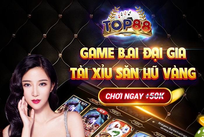Nguyên nhân đặc biệt khiến nhà cái Top88 luôn có sức hút mãnh liệt đối với người chơi